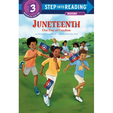 Juneteenth: Our Day of Freedom