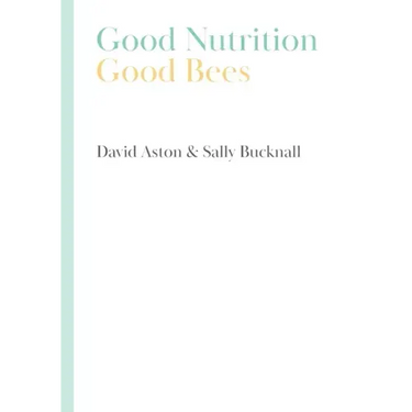 Good Nutrition - Good Bees