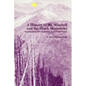 A History of Mt. Mitchell and the Black Mountains: Exploration, Development, and Preservation