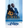 40 Jewels: Life Lessons From The Past 40 Years