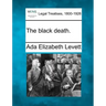 The Black Death.