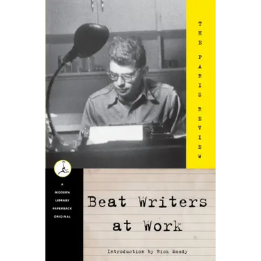 Beat Writers at Work: The Paris Review