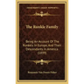 The Runkle Family: Being An Account Of The Runkels In Europe, And Their Descendants In America (1899)