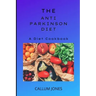 The Anti-Parkinson Diet: A Diet Cookbook