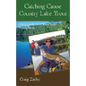 Catching Canoe Country Lake Trout: Quetico and Boundary Waters Trout Fishing Secrets