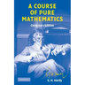 A Course of Pure Mathematics Centenary Edition