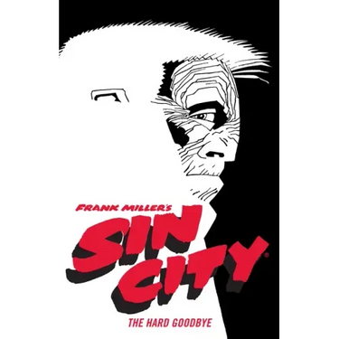 Frank Miller's Sin City Volume 1: The Hard Goodbye (Fourth Edition)