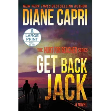 Get Back Jack Large Print Edition: The Hunt for Jack Reacher Series