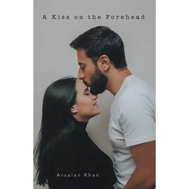 A Kiss on the Forehead
