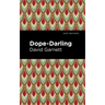 Dope-Darling: A Story of Cocaine