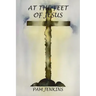 At the Feet of Jesus