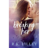 Breaking Her