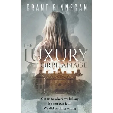 The Luxury Orphanage