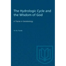 The Hydrologic Cycle and the Wisdom of God: A Theme in Geoteleology