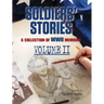 Soldiers' Stories: A Collection of WWII Memoirs, Volume II