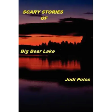 SCARY STORIES of Big Bear Lake