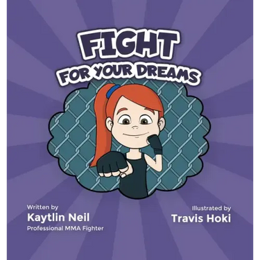 Fight For Your Dreams: Go Get It, Girl!