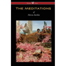 The Meditations of Marcus Aurelius (Wisehouse Classics Edition)