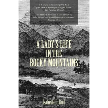 A Lady's Life in the Rocky Mountains (Warbler Classics)