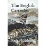 The English Cartridge: Pattern 1853 Rifle-Musket Ammunition