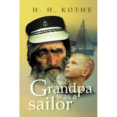 Grandpa Was a Sailor