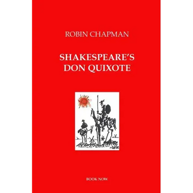 Shakespeare's Don Quixote
