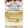 In the Clouds Above Baghdad: Recollections of the R. F. C. in Mesopotamia during the First World War Against the Turks