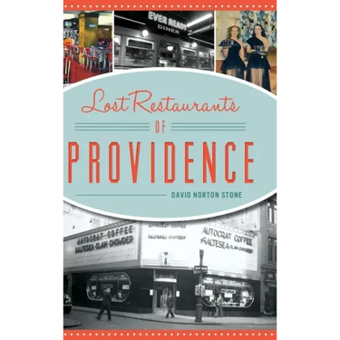 Lost Restaurants of Providence