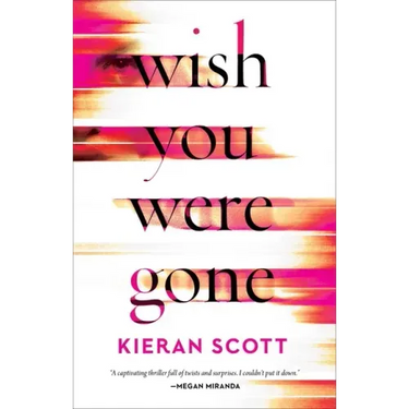 Wish You Were Gone