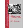 The Recovery of the Anabaptist Vision: A Sixtieth Anniversary Tribute to Harold S. Bender