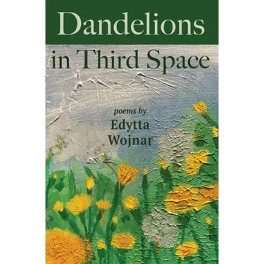 Dandelions in Third Space
