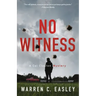 No Witness: A Cal Claxton Mystery