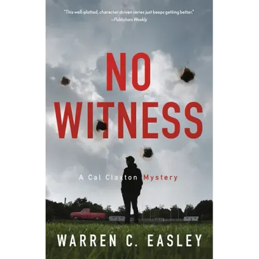 No Witness: A Cal Claxton Mystery