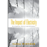 The Impact of Electricity: Development, Desires and Dilemmas