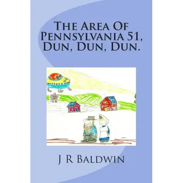 The Area Of Pennsylvania 51, Dun, Dun, Dun.