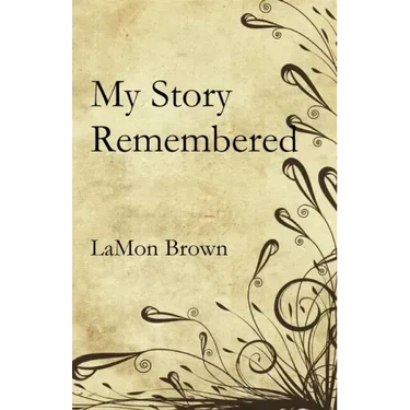 My Story Remembered