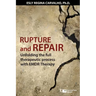 Rupture and Repair: A Therapeutic Process with EMDR Therapy