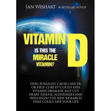 Vitamin D: Is This the Miracle Vitamin?