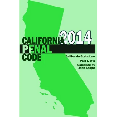 California Penal Code and Evidence Code 2014 Book 1 of 2
