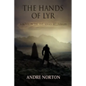 The Hands of Lyr