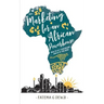 Marketing for an African Powerhouse: How one woman built a leading brand in Tanzania