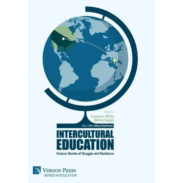 Intercultural Education: Kosovo Stories of Struggle and Resilience