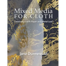 Mixed Media for Cloth: Lamination with Paper and Metal Leaf