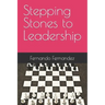 Stepping Stones to Leadership
