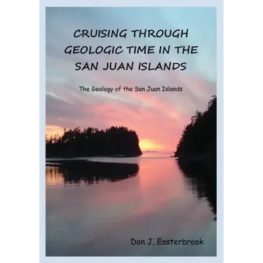 Cruising Through Geologic Time in the San Juan Islands