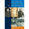The American South and the Atlantic World