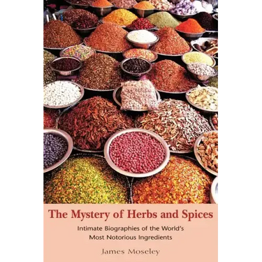 The Mystery of Herbs and Spices