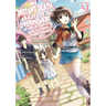 My Instant Death Ability Is So Overpowered, No One in This Other World Stands a Chance Against Me!, Vol. 9 (Light Novel)