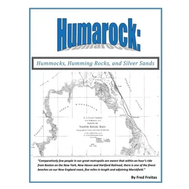 HUMAROCK Hummocks, Humming Rocks, and Silver Sands