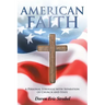 American Faith: A Personal Struggle with Separation of Church and State